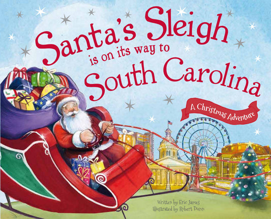 Santa's Sleigh Is on Its Way to South Carolina (HC)